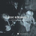 Various Artists - Classic Bluegrass from Smithsonian Folkways Vol.2 (CD)