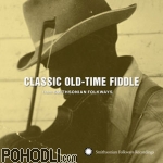 Various Artists - Classic Old-Time Fiddle from Smithsonian (CD)