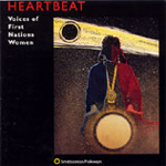 Various Artists - Heartbeat 1 - Voices of First Nations Woman (CD)