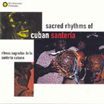 Various Artists - Sacred Rhythms of Cuban Santeria (CD)
