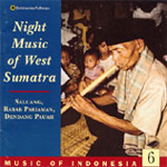 Various Artists - Indonesia Vol. 6 - Night Music of West Sumatra (CD)