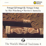 Alan Maralung - Bunggridj Bungggridj - Wangga Songs from Northern Australia (CD)