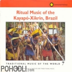 Ritual Music of the KayapóXikrin - Brasil (CD)