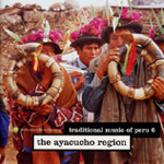 Various Artists - Traditional Music of Peru 6 - The Ayacucho Region (CD)