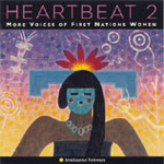 Various Artists - Heartbeat 2 - More Voices of First Nations Woman (CD)