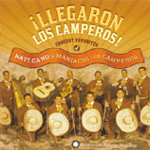 Nati Cano's Mariachi Los Camperos - Illegaron (CD)