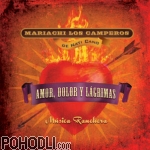 Nati Cano's Mariachi Los Camperos - Amor, Dolor y Lagrimas: Música Ranchera (CD)