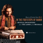 Various Artists - Music of Central Asia Vol. 9: In the Footsteps of Babur: Musical Encounters from the Lands of the Mughals (CD+DVD)