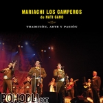 Mariachi Los Camperos de Nati Cano - Tradición, Arte y Pasión (CD)