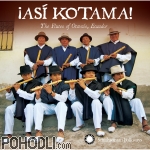 Various Artists - ¡Así Kotama! The Flutes of Otavalo - Ecuador (CD)