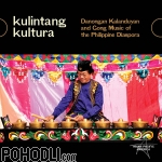Various Artists - Kulintang Kultura: Danongan Kalanduyan and Gong Music of the Philippine Diaspora (2CD)