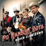 The Po' Ramblin' Boys - Never Slow Down (CD)