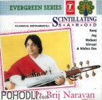 Brij Narayan - Scintillating Sarod (CD)
