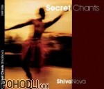 ShivaNova - Secret Chants (CD)
