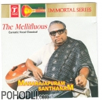 Maharajapuram Santhanam - The Melliflous (CD)