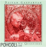 Djivan Gasparyan - Ask Me No Questions (CD)