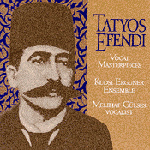 Kudsi Erguner Ens. - Works of Tatyos Efendi Vol.2 (CD)