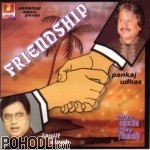 Jagjit Singh & Pankaj Udhas - Friendship Vol.1 (CD)