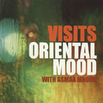 Oriental Mood & Asmaa Mnour - Visits (CD)