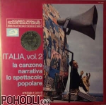 Various Artists - Italia Vol. 2 - La Canzone Narrativa / Lo Spettacolo Popolare (The Narrative Song / Folk Play) vinyl