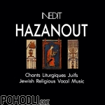 ISRAËL • HAZANOUT - Chants liturgiques juifs (CD)