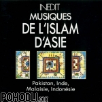 Various Artists - Musiques De L'Islam D'Asie (Pakistan, Inde, Malaisie, Indonésie) CD