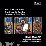 Yusuf Omar & AlTchalghi alBaghdadi Ensemble - Iraq - Baghdad Maqam (2CD)