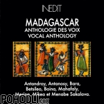 Various Artists - MADAGASCAR • ANTHOLOGIE DES VOIX (CD)