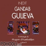 Gandab Gulieva - Azerbaijan - Anthology of Mugam Vol.8 (CD)