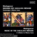 Various Artists - MADAGASCAR • MUSIQUE DES SAKALAVA MENABE - Hommage à Mama Sana (CD)