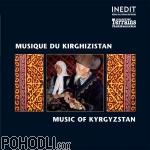 Various Artists - Music of Kirgizstan (CD)