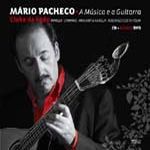 Mário Pacheco - A música e a Guitarra, Clube de Fado (CD+DVD)
