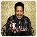 Khaled - Ya-Rayi (CD)