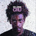 Seu Jorge - Cru (CD)