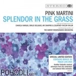 Pink Martini - Splendor In The Grass Ltd Edition (CD+DVD)