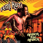 Femi Kuti - Africa For Africa (CD)
