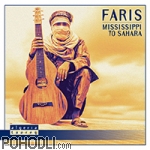 Faris - Mississippi to Sahara (CD)