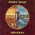 Dudu Tucci - Orishas (CD)