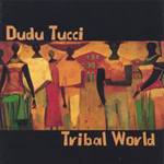 Dudu Tucci - Tribal world (CD)