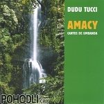 Dudu Tucci - Amacy - Cantos de Umbanda (CD)