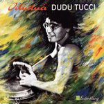 Dudu Tucci - Odudua (CD)