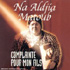Na Aldjia Matoub - Complainte Pour Mon Fils (CD)