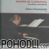 Gilson Peranzzetta Trio - Manha de Carnaval - Brazilian Standarts (CD)