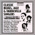 Classic Blues, Jazz & Vaudeville Singers - More Alternate Takes - Volume 4 (1921 - 1928)