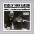 Fiddlin' John Carson - Volume 5 (1927 - 1929) (CD)