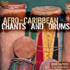 Boni Raposo y la 21 Division - Afro-Caribean Chants & Drums (CD)