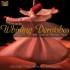 Gülizar Turkish Music Ensemble - Music of the Whirling Dervishes (CD)