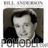 Bill Anderson - The Definitive Collection (2CD)