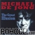 Michael De Jong - The Great Illusion (CD)