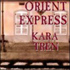 Orient Express - Kara Tren (CD)